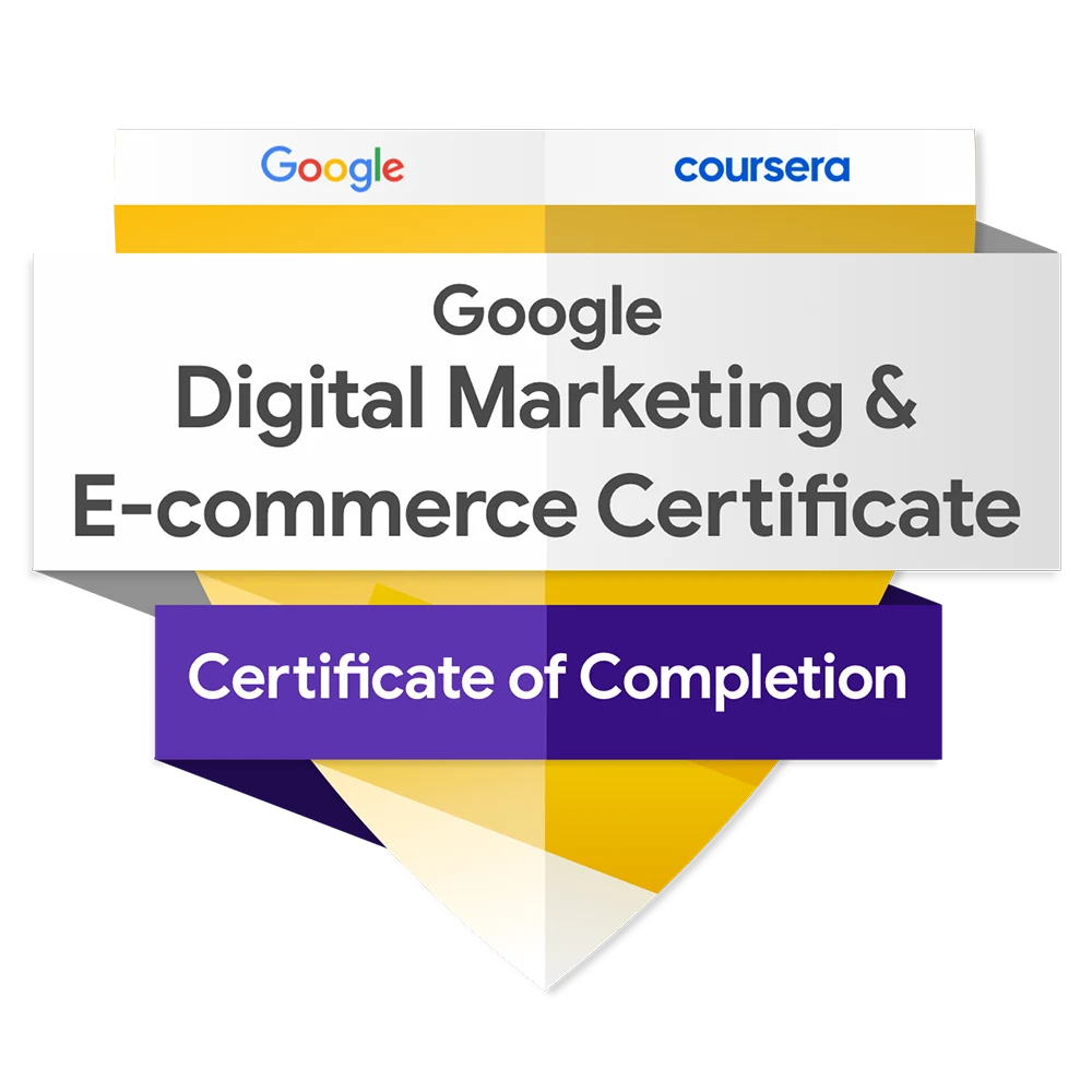 Google Digital Marketing & E-commerce Professional Certificate